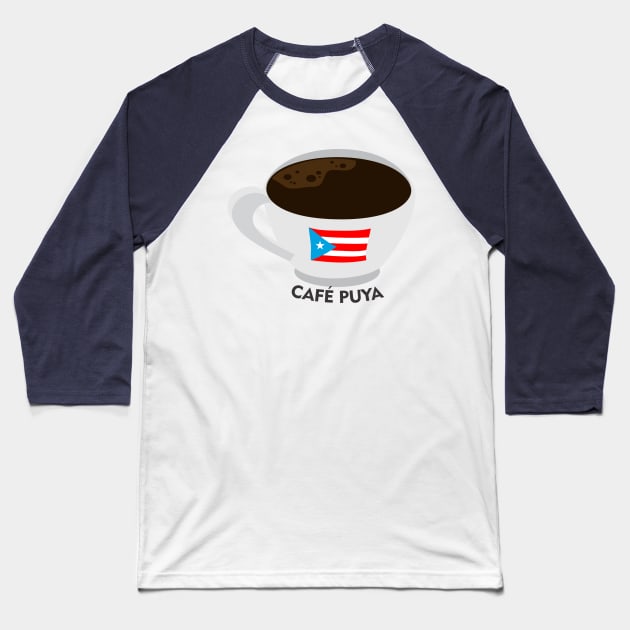 Boricua Cafe Puya Puerto Rican Coffee Dark Latino Food Baseball T-Shirt by bydarling